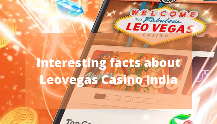 Leovegas कैसीनो के बारे में तथ्य